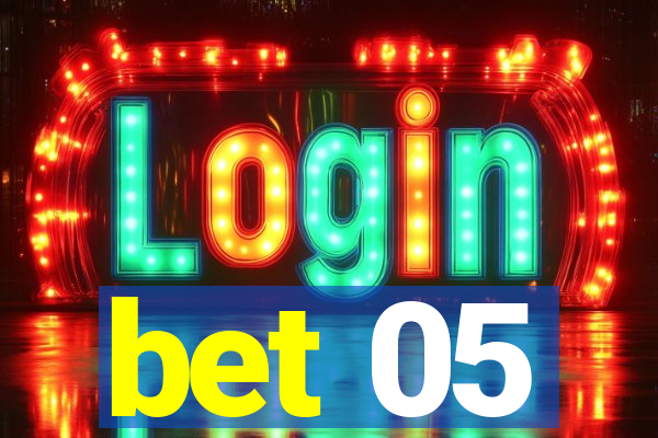 bet 05
